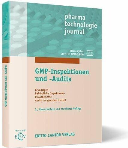 Actual product image GMP-Inspektionen und -Audits 3. Auflage (German, Michael Pfeiffer, Bettina Pahlen, Jörg Fetsch, Gerhard Becker, Thierry P. Dietrich, N Spieggelkötter, Frank Concept Heidelberg, B Pahlen, G Becker, T P Dietrich, M Pfeiffer, R Schulze, H Prince, J Fetsch, 2020)