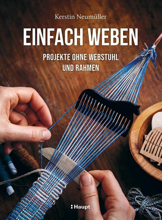 Produktbild Einfach weben (Deutsch, Kerstin Neumüller, Marie-Luise Schwarz, 2024)