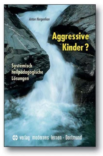 Produktbild Aggressive Kinder? (Deutsch, Anton Hergenhan, 2018)