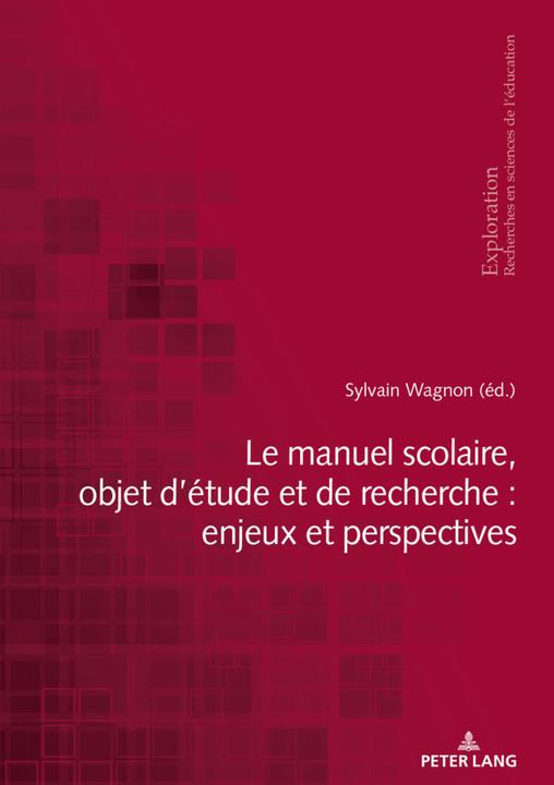 Produktbild Le manuel scolaire, objet d'étude et de recherche : enjeux et perspectives (Georges Felouzis, Rita Hofstetter, Bernard Schneuwly, Sylvain Wagnon, Bernard Wentzel, Nicole Rege Colet, 2019)