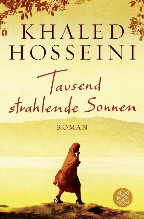 Tausend strahlende Sonnen (Deutsch, Khaled Hosseini, 2014)