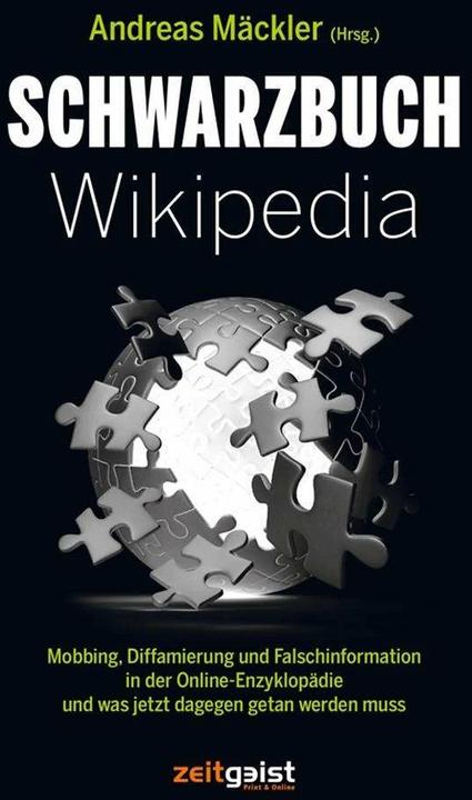 Produktbild Schwarzbuch Wikipedia (Deutsch, Andreas Mäckler, 2020)