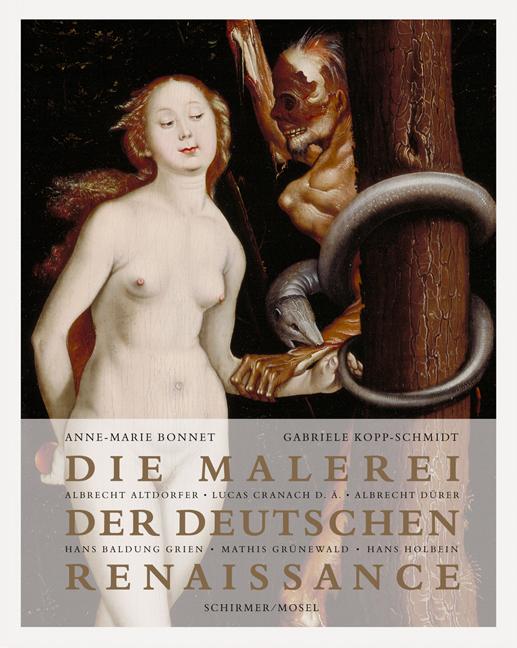 Produktbild Die Malerei der deutschen Renaissance (Deutsch, Gabriele Kopp-Schmidt, Anne-Marie Bonnet, 2019)
