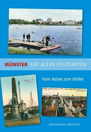 Image du produit Münster auf alten Postkarten (Allemand, Bernd Thier, Axel Thier, 2023)