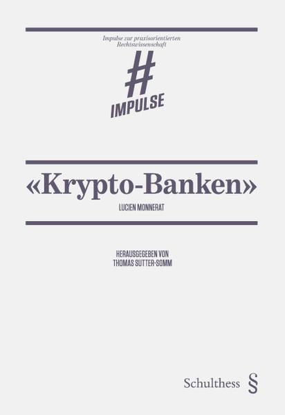 Image du produit Krypto-Banken (Allemand, Lucien Monnerat, Thomas Sutter-Somm, 2022)