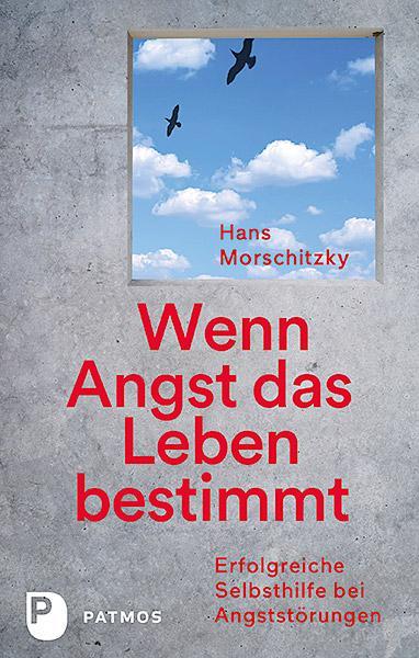 Immagine prodotto Wenn Angst das Leben bestimmt (Tedesco, Hans Morschitzky, 2019)