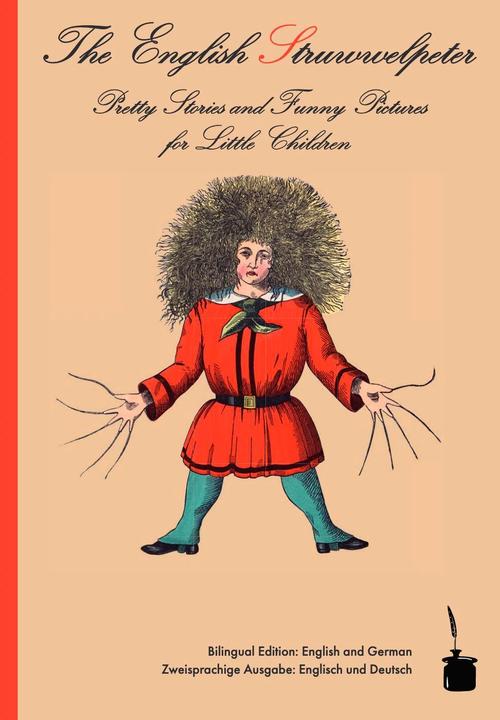 Produktbild The English Struwwelpeter (Englisch, Heinrich Hoffmann, 2008)