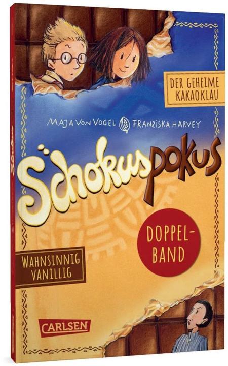 Actual product image Schokuspokus: Doppelband. Enthält die Bände: Der geheime Kakaoklau (Band 1), Wahnsinnig vanillig (German, Maya of Bird, Franziska Harvey, 2022)