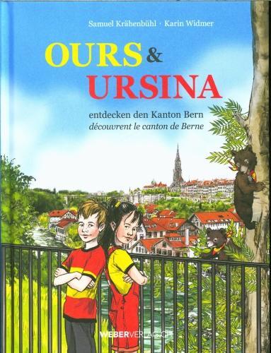 Produktbild Ours & Ursina (Deutsch, Französisch, Karin Widmer, Samuel Krähenbühl, 2024)