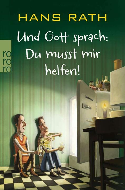 Immagine prodotto Und Gott sprach: Du musst mir helfen! (Tedesco, Hans Rath, 2016)