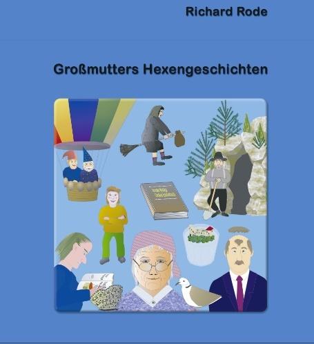Actual product image Grossmutters Hexengeschichten (German, Richard Rode, 2003)