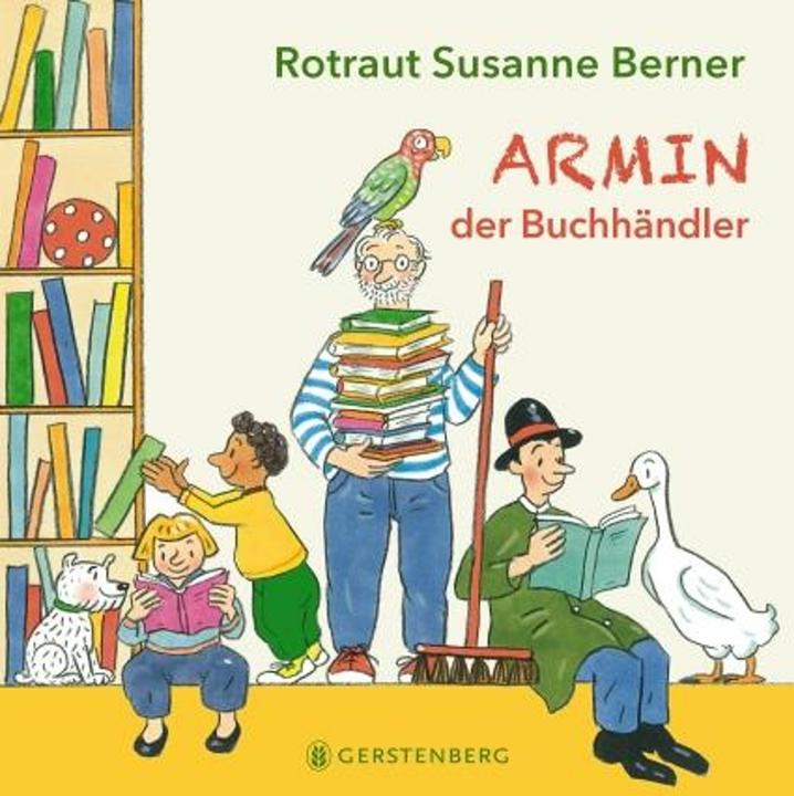 Produktbild Armin, der Buchhändler (Deutsch, Rotraut Susanne Berner, 2021)