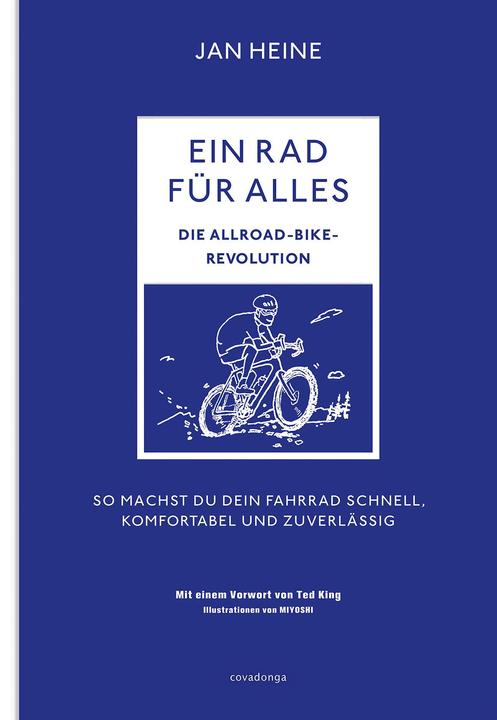 Produktbild Ein Rad für alles - Die Allroad-Bike-Revolution (Deutsch, Jan Heine, 2021)