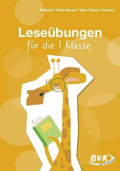 Produktbild Leseübungen für die 1. Klasse (Deutsch, Sonja Thomas, Dorothee Pakulat, Bettina Palm-Bauer, Barbara Tepe-Tryba, 2024)