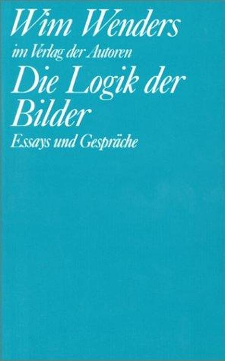 Image du produit Die Logik der Bilder (Allemand, Michael Totem Mountain, Wim Wenders, 2022)