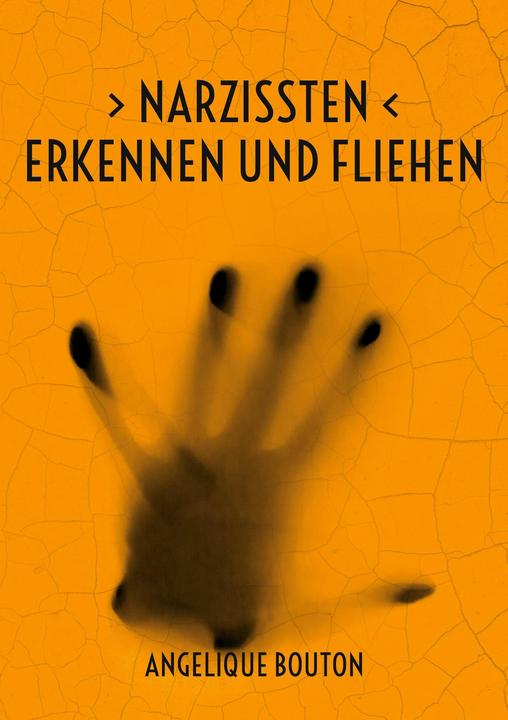 Produktbild Narzissten erkennen und fliehen (Deutsch, Angelique Bouton, 2023)
