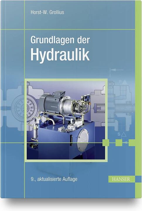 Produktbild Grundlagen der Hydraulik (Deutsch, Horst-Walter, 2022)