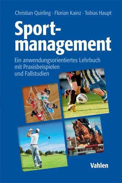 Produktbild Sportmanagement (Deutsch, Tobias Haupt, Florian Kainz, Christian Quirling, 2017)