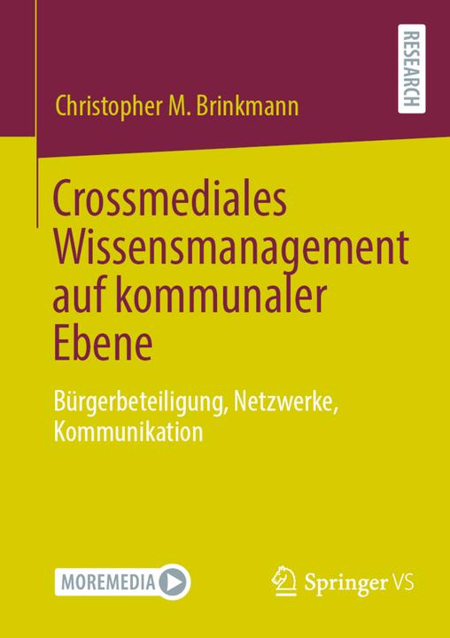 Immagine prodotto Crossmediales Wissensmanagement auf kommunaler Ebene (Christopher M. Brinkmann, 2021)