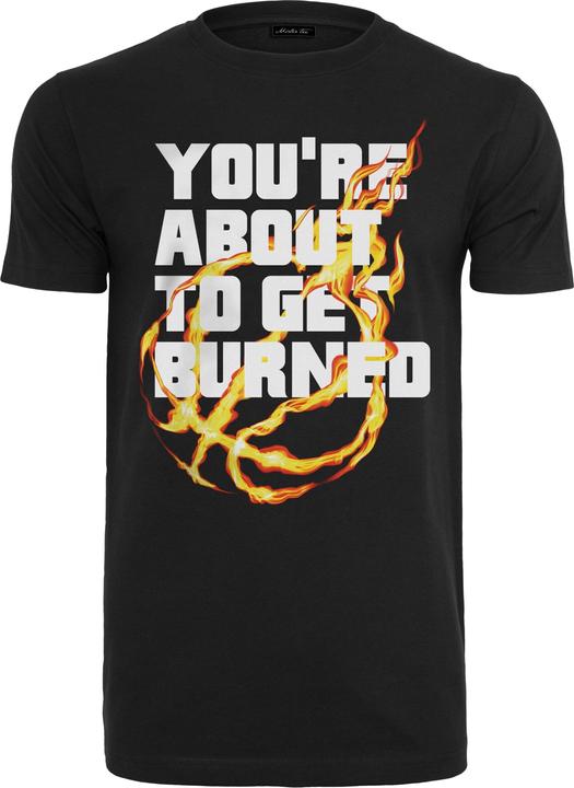 Mister Tee You' re About To Get Burned Tee - 89227