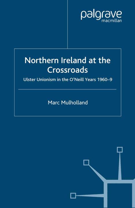 Immagine prodotto Northern Ireland at the Crossroads (M. Mulholland, 2000)