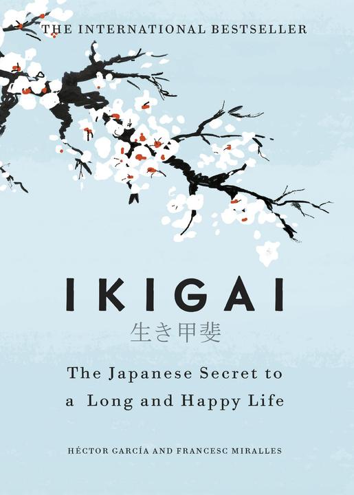 Hutchinson Ikigai (Englisch, Francesc Miralles, Héctor García (Kirai), 2017)