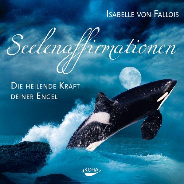 Produktbild Seelenaffirmationen (Isabelle von Fallois, Deutsch)