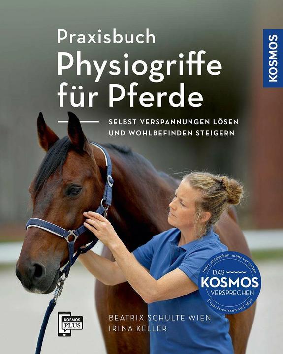 Produktbild Kosmos Praxisbuch Physiogriffe für Pferde (Deutsch, Beatrix Schulte Wien, Irina Keller, 2024)
