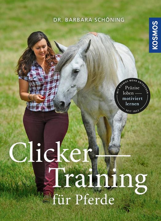 Produktbild Kosmos Clicker -Training für Pferde (Deutsch, Barbara Schöning, 2019)