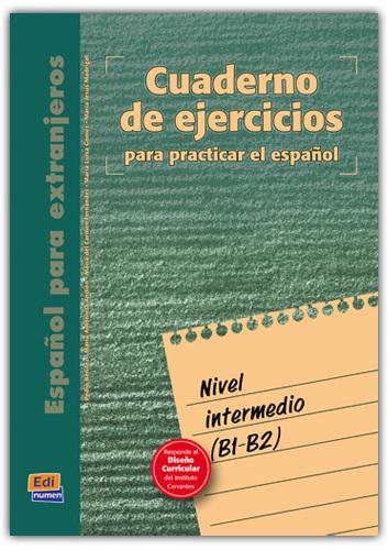 Produktbild Cuadernodeejerciciosparapracticarelespaol (Benitez, MaradelCarmenua, Pedro/Andino, MaraAnatoly/Fernandez Lopez, 2007)