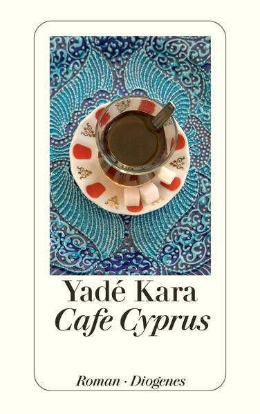 Actual product image Café Cyprus (German, Yadé Kara, 2010)