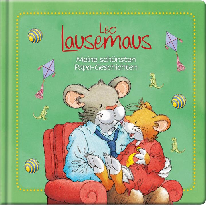 Produktbild Leo Lausemaus - Meine schönsten Papa-Geschichten (Deutsch, Witt, Sophia, 2021)