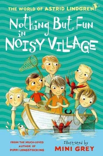 Produktbild Oxford Nothing but Fun in Noisy Village (Englisch, Astrid Lindgren, Tony Ross, Mini Grey, 2021)