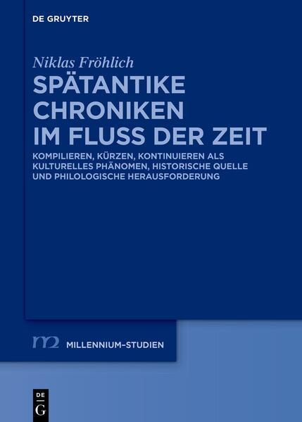 Produktbild Spätantike Chroniken im Fluss der Zeit (Deutsch, Niklas Fröhlich, 2025)