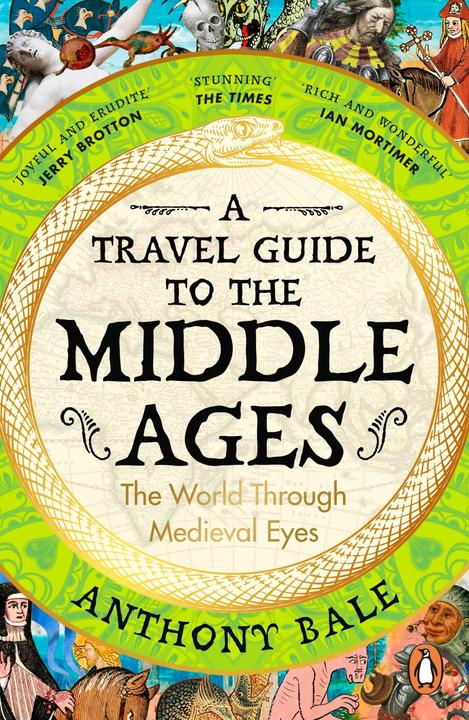 Image du produit A Travel Guide to the Middle Ages (Anglais, Bale Anthony, 2024)