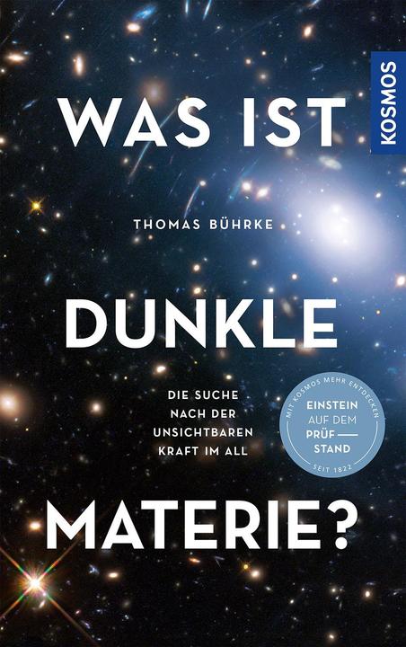 Produktbild Kosmos Was ist Dunkle Materie? (Deutsch, Thomas Bührke, 2022)