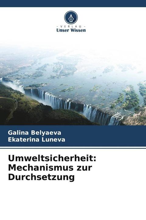 Image du produit Umweltsicherheit: Mechanismus zur Durchsetzung (Allemand, Galina Belyaeva, Ekaterina Luneva, 2023)