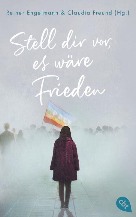 Produktbild Stell dir vor, es wäre Frieden (Deutsch, Reiner Engelmann, Claudia Freund, 2023)