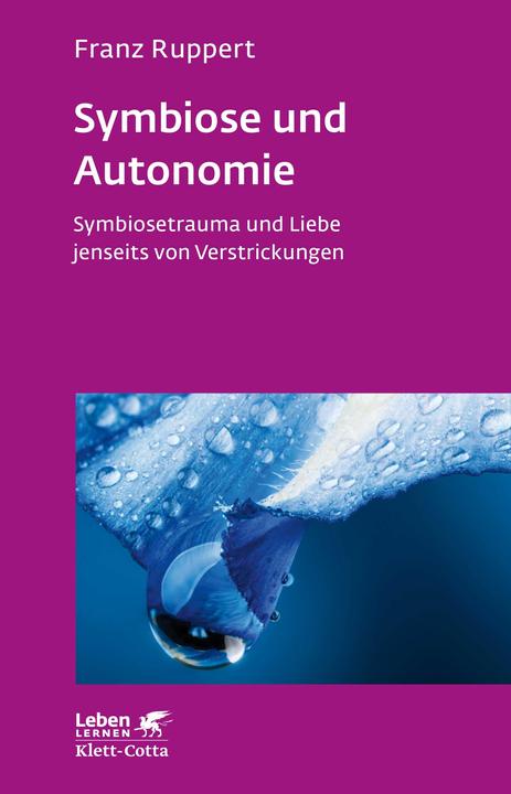 Image du produit Symbiose und Autonomie (Allemand, Franz Ruppert, 2017)