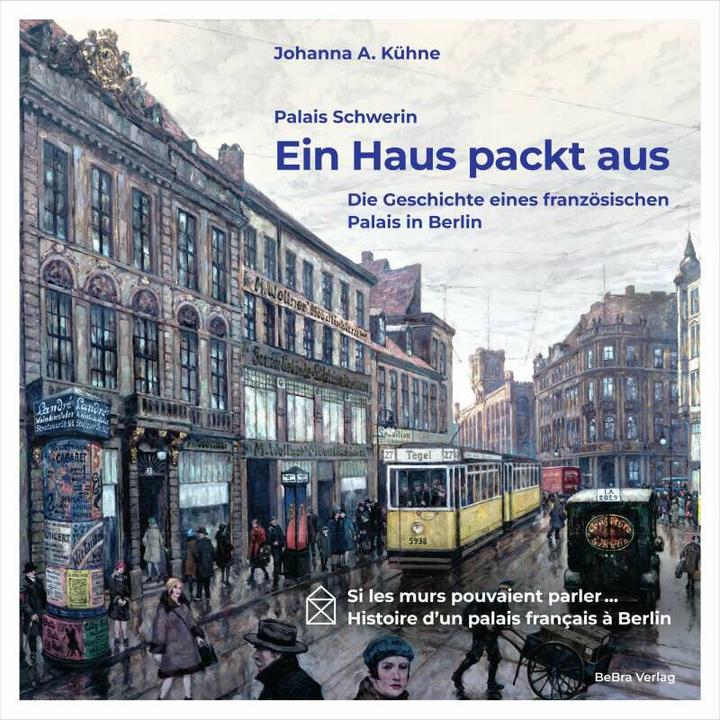 Produktbild Palais Schwerin – Ein Haus packt aus (Deutsch, Johanna A. Kühne, 2023)