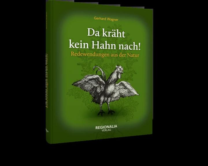 Produktbild Da kräht kein Hahn nach! (Deutsch, Gerhard Wagner, 2024)