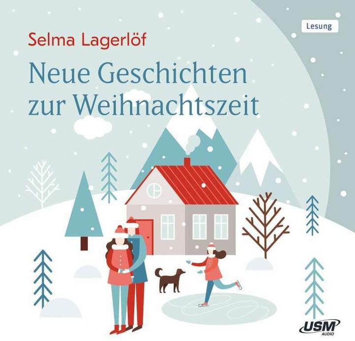 Produktbild Neue Geschichten zur Weihnachtszeit (Selma Lagerlöf, Johannes Steck, United Soft Media Verlag GmbH, Deutsch)