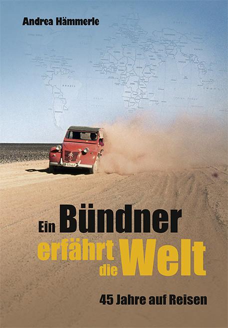 Produktbild Ein Bündner erfährt die Welt (Deutsch, Andrea Hämmerle, 2013)