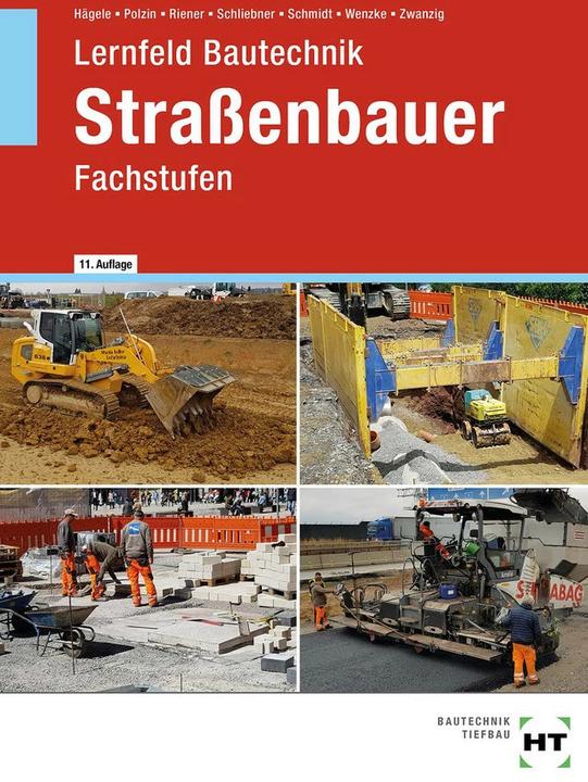Immagine prodotto Lernfeld Bautechnik Strassenbauer (Tedesco, Heinz Schliebner, Peter Hägele, Daniel Polzin, Joachim Dr. Zwanzig., 2022)