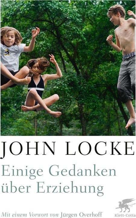 Actual product image Einige Gedanken über Erziehung (German, Jürgen Overhoff, Joachim Kalka, John Locke, 2022)