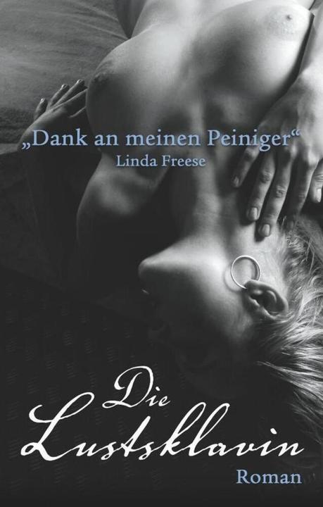 Produktbild Die Lustsklavin (Deutsch, Linda Freese, 2017)
