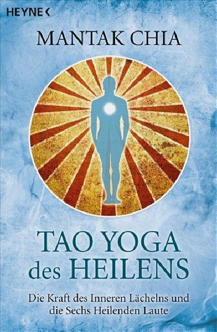 Produktbild Tao Yoga des Heilens (Deutsch, Mantak Chia, 2009)