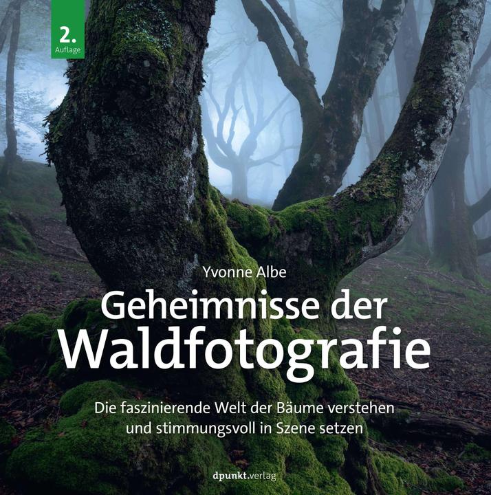 Produktbild Geheimnisse der Waldfotografie (Deutsch, Yvonne Albe, 2024)