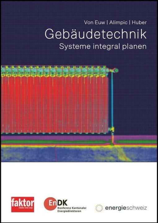 Produktbild Gebäudetechnik (Deutsch, Olivier Steiger, Zoran Alimpic, Reto von Euw, Christof Bucher, Jürg Nipkow, Heinrich Huber, Björn Schrader, 2022)