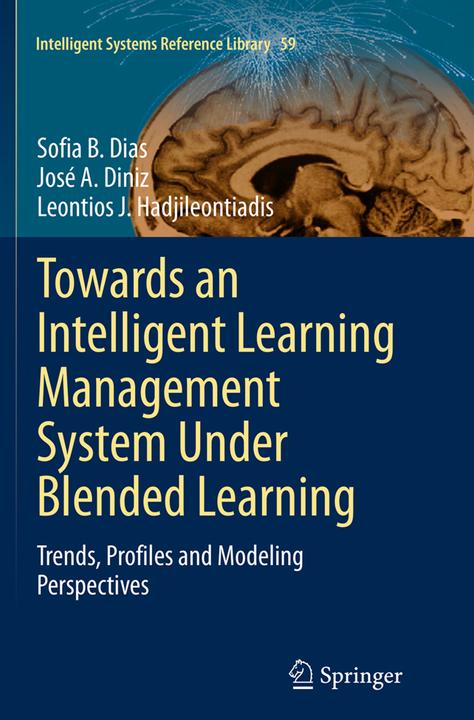 Produktbild Towards an Intelligent Learning Management System Under Blended Learning (José A. Diniz, Leontios J. Hadjileontiadis, Sofia B. Dias, 2016)